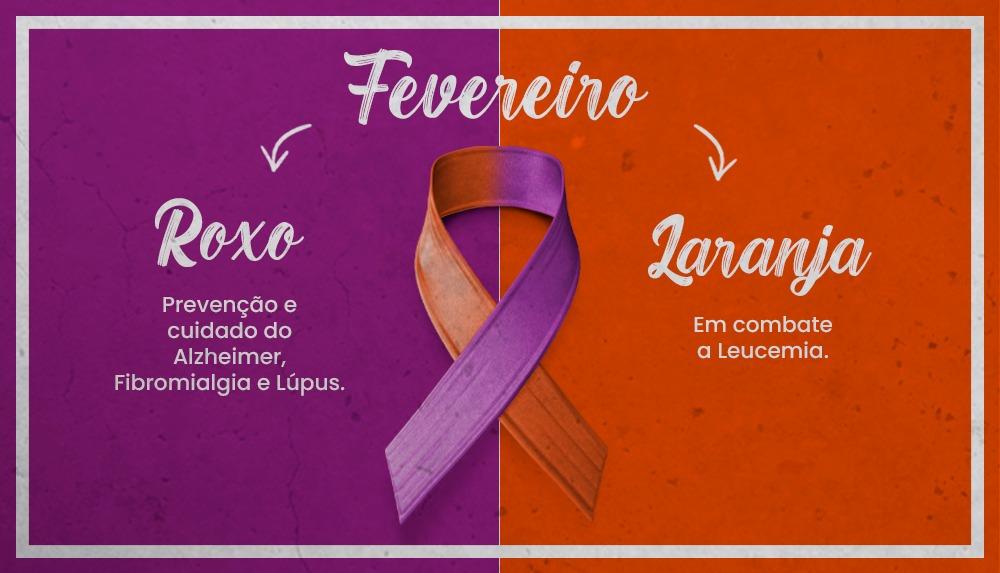 Fevereiro Roxo e Laranja conheça a campanha de conscientização deste